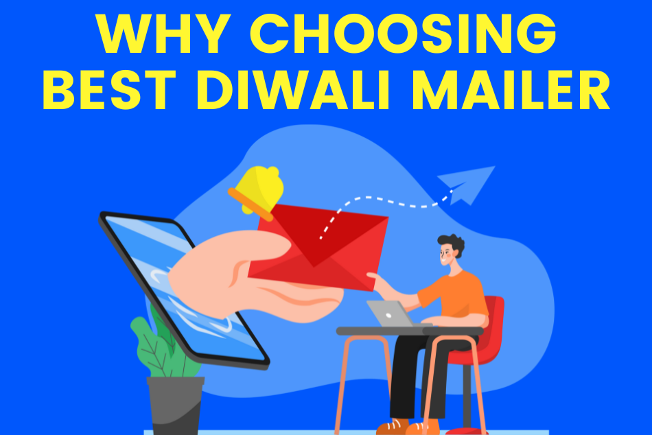 Why Choosing Best Diwali Mailer