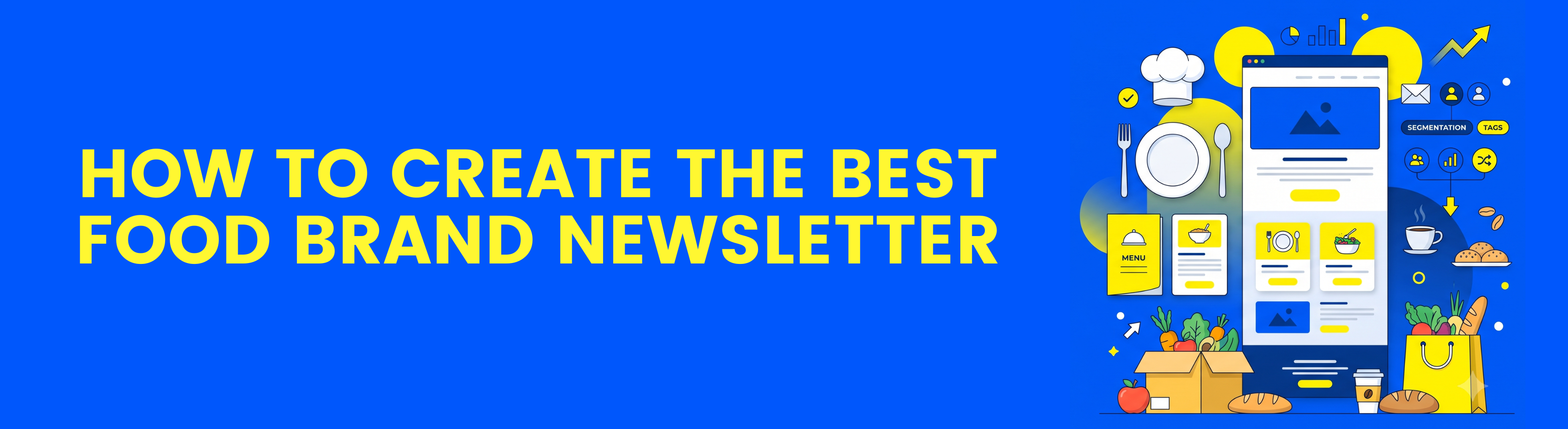 How to Create the Best Food Brand Newsletter